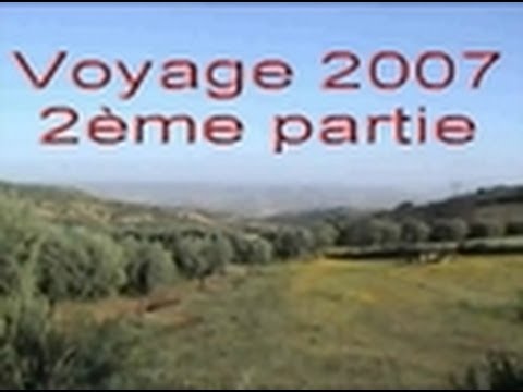 Voyage à Mascara 2007 2ème partie